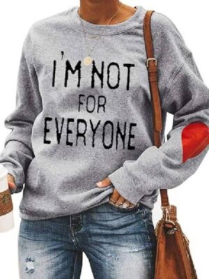 I’m Not For Everyone Heart Print Sweatshirt